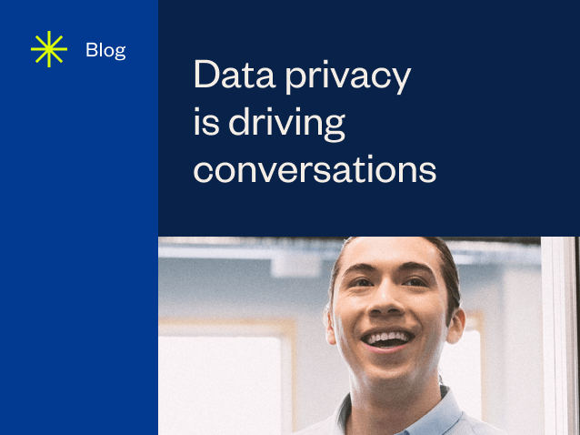 resource feature Data privacy is driving conversations 1 1