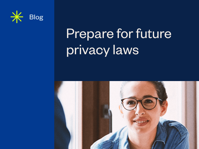 resource feature Prepare for future privacy laws 1 0